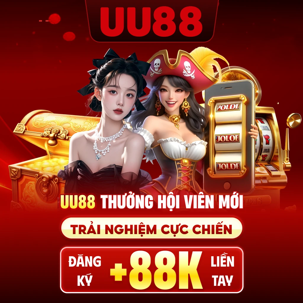 Banner mobi UU88 Thưởng Hội Viên Mới Trải Nghiệm Cực Chiến - Đăng Ký Cộng 88k Liền Tay